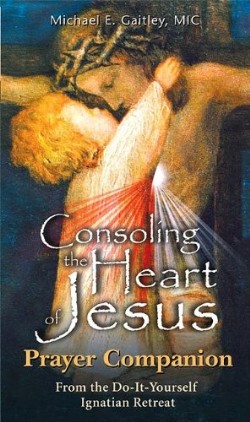 9781596142305 Consoling The Heart Of Jesus Prayer Companion