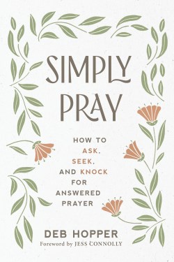 9781640702622 Simply Pray : How To Ask