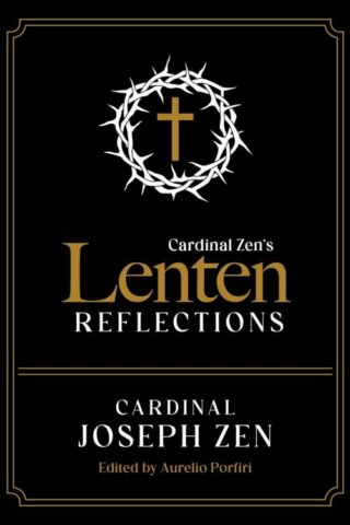 9798889110767 Cardinal Zens Lenten Reflections