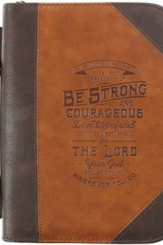 1220000136366 Be Strong And Courageous