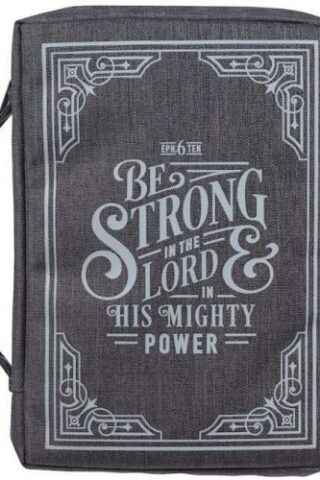 1220000136434 Be Strong In The Lord Eph 6:10