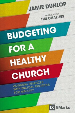 9780310093862 Budgeting For A Healthy Church