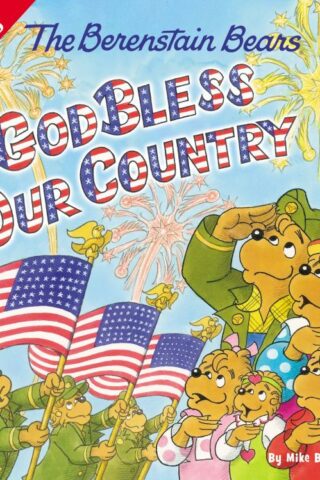 9780310734857 Berenstain Bears God Bless Our Country