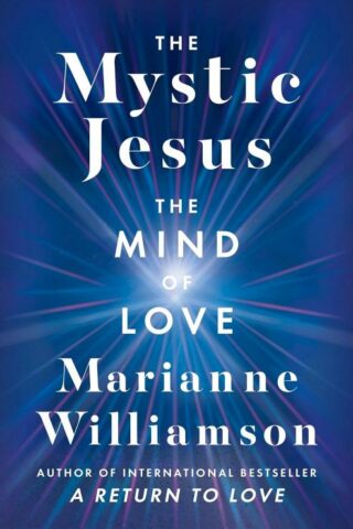 9780062205476 Mystic Jesus : The Mind Of Love