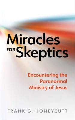 9780802883155 Miracles For Skeptics